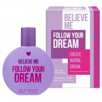 You&World - Туалетная вода женская Believe Me Follow Your Dream 50мл 